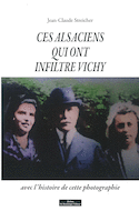 Ces alsaciens qui ont infiltré Vichy